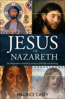 Maurice Casey book about Jesus